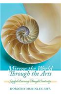 Mirror the World Through the Arts