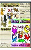 Cat Humor Book & Unicorns Are Jerks: A Funny Poem Book for Kids
