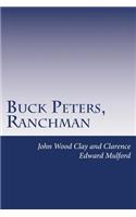 Buck Peters, Ranchman