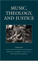 Music, Theology, and Justice