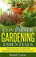 Container Gardening Essentials