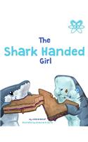 Shark Handed Girl