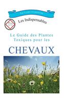 guide des plantes toxiques pour les chevaux