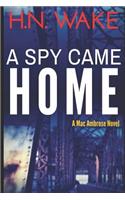 A Spy Came Home