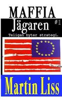 Teligan, Byter strategi.: Hur kan det finnas Kokain i Europa?(Swedish)