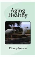 Aging Healthy