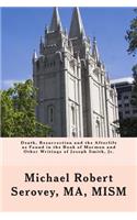 Death, Resurrection and the Afterlife as Found in the Book of Mormon and Other Writings of Joseph Smith, Jr.