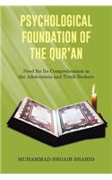 Psychological Foundation of the Qur'an I