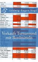 Verkaufs Turnaround mit Bordmitteln