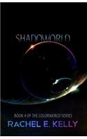 Shadoworld: (4 Colorworld)