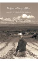 Saigon to Singers Glen: One Hundred Moments in the Life of a Mennonite Farm Boy