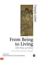 From Being to Living: A Euro-Chinese Lexicon of Thought