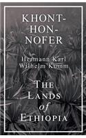 Khont-Hon-Nofer - The Lands of Ethiopia