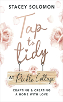 Tap to Tidy at Pickle Cottage