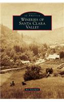 Wineries of Santa Clara Valley