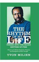 Rhythm of My Life: Tuning into the Rocky Rhythm of Fire