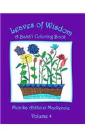 Leaves of Wisdom Volume 4: A Baha'i Inspired Coloring Resource(4 Leaves of Wisdom)