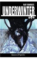 Underwinter: Queen of Spirits