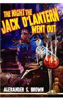 The Night the Jack O'Lantern Went Out