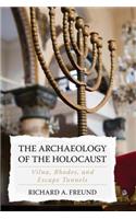 Archaeology of the Holocaust