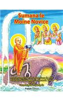 Sumana le Moine Novice