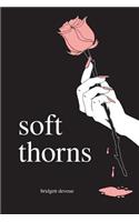 Soft Thorns