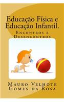 Educacao Fisica E Educacao Infantil.