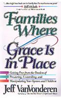 Families Where Grace is in Place