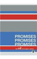 Promises. Promises. Promises.