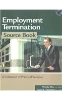 Employment Termination Source Book: A Collection of Practical Samples