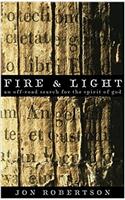 Fire and Light: An off-Road Search for the Spirit of God
