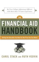 The Financial Aid Handbook: Getting the Education You Want for the Price You Can Afford