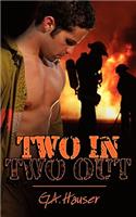 Two In, Two Out
