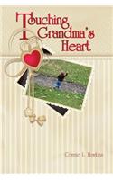 Touching Grandma's Heart