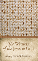 Witness of the Jews to God