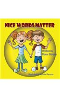 Nice Words Matter