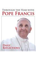 Through the Year with Pope Francis