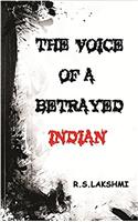 The Voice of A Betrayed Indian