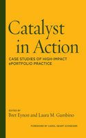 Catalyst in Action