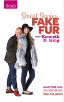 Smart Sewing: Fake Fur with Kenneth D. King
