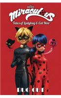 Miraculous: Tales of Ladybug and Cat Noir: Bug Out