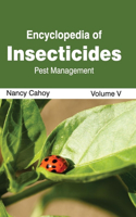 Encyclopedia of Insecticides: Volume V (Pest Management): (English)