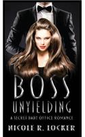 Boss Unyielding: A Secret Baby Office Romance