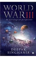 World War III: An astrological perspective