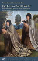 Two Lives of Saint Colette