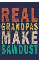 Real Grandpas Make Sawdust: Funny Vintage Carpenter Woodworking Gift Monthly Planner