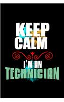 Keep calm. I'm a technician: Hangman Puzzles - Mini Game - Clever Kids - 110 Lined pages - 6 x 9 in - 15.24 x 22.86 cm - Single Player - Funny Great Gift