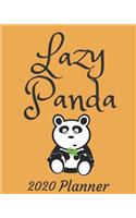 Lazy Panda: 2020 Weekly and Monthly Planner: Jan 1, 2020 to Dec 31, 2020 . Panda Themed Planner - Simple With Lots of Space to Write In. Suitable as Diary, Orga