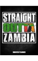 Straight Outta Zambia Undated Planner