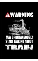 Warning May spontaneously Start talking about trains: Food Journal - Track your Meals - Eat clean and fit - Breakfast Lunch Diner Snacks - Time Items Serving Cals Sugar Protein Fiber Carbs Fat - 110 pag